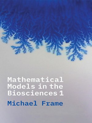 cover image of Mathematical Models in the Biosciences I